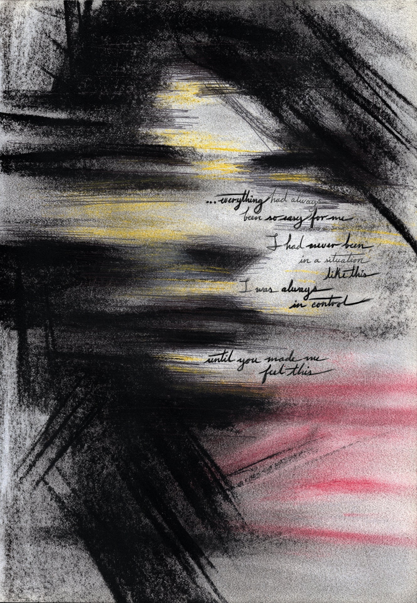 Until You Made Me Feel This | Print